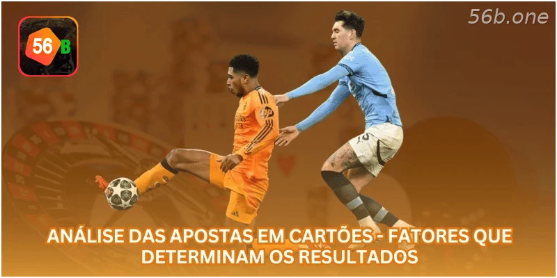 Fatores que influenciam apostas em cartões no futebol.