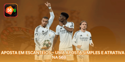 Aposta em Escanteios – Uma Aposta Simples e Atrativa na 56B.
