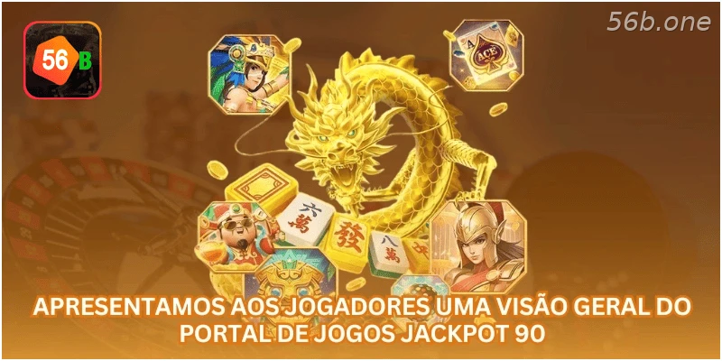 Apresentamos aos jogadores uma visão geral do portal de jogos Jackpot 90.