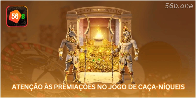 Atenção às premiações no jogo de caça-níqueis
