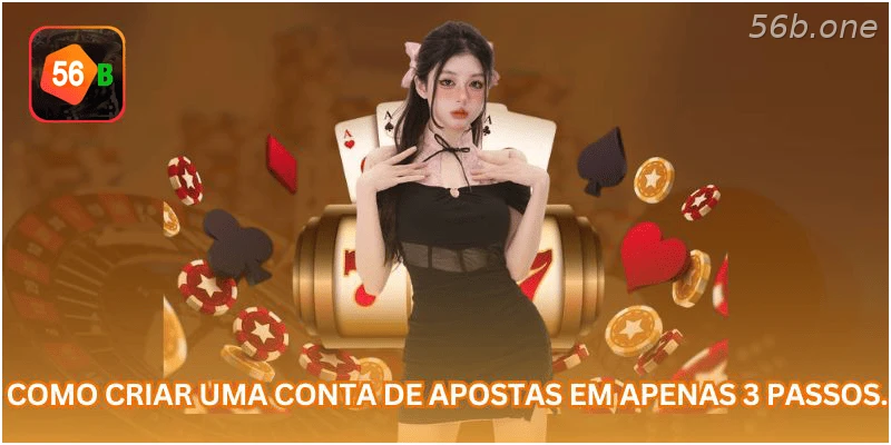 Como criar uma conta de apostas na 56B.