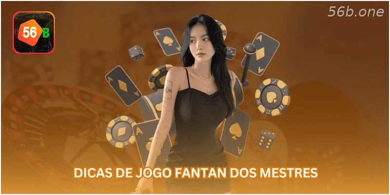 Dicas de jogo Fantan dos mestres.
