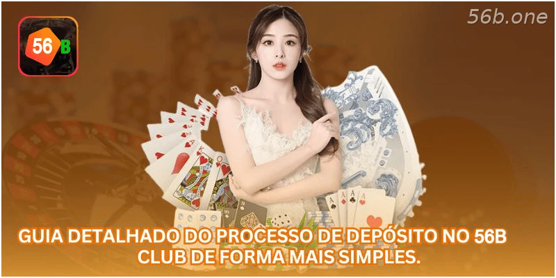 Guia simples para depósito no 56B Club.