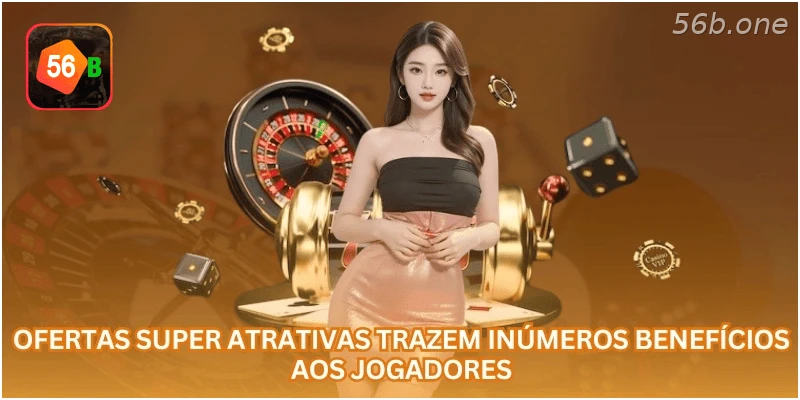 Ofertas e promoções podem trazer benefícios aos jogadores.