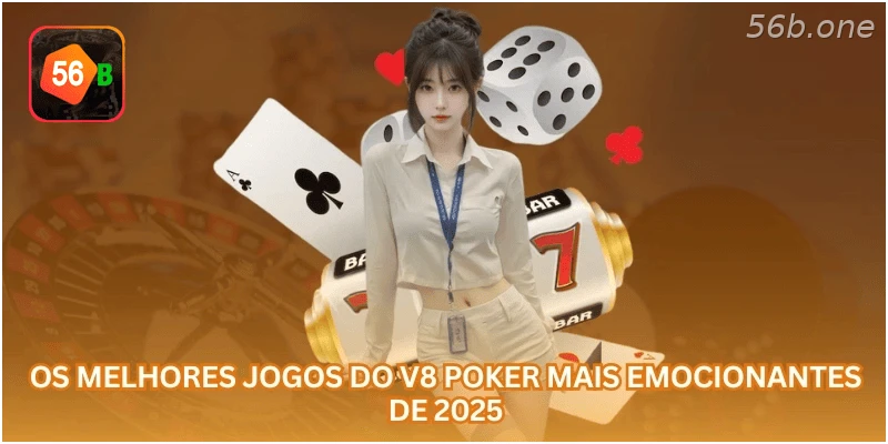 Jogos de destaque do V8 Poker para conhecer em 2025.
