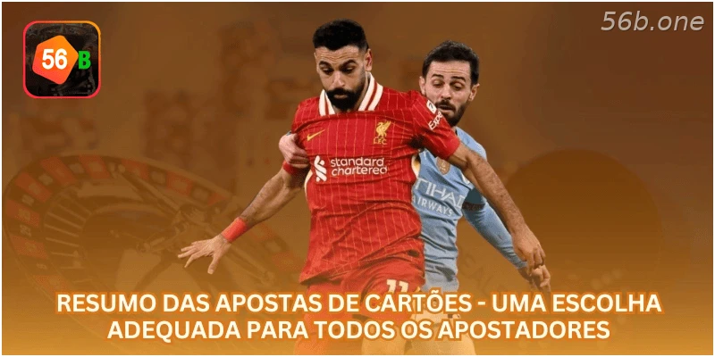 Resumo das apostas em cartões para diferentes perfis de apostadores.